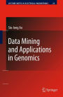 Data Mining and Applications in Genomics / Edition 1