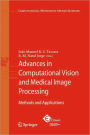 Advances in Computational Vision and Medical Image Processing: Methods and Applications / Edition 1