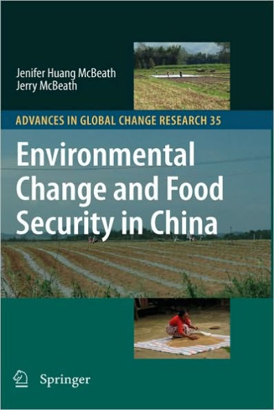 Environmental Change and Food Security in China / Edition 1