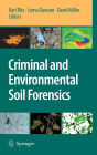 Criminal and Environmental Soil Forensics / Edition 1