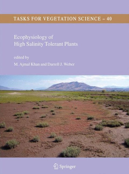 Ecophysiology of High Salinity Tolerant Plants / Edition 1