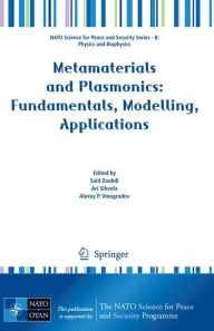 Title: Metamaterials and Plasmonics: Fundamentals, Modelling, Applications, Author: Said Zouhdi