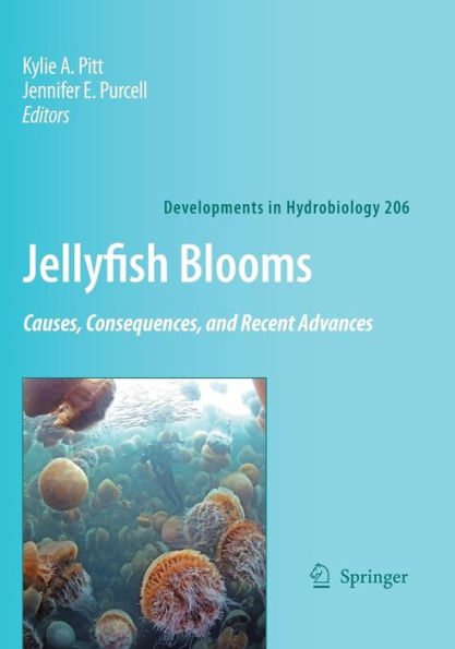 Jellyfish Blooms: Causes, Consequences and Recent Advances / Edition 1