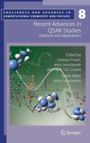 Recent Advances in QSAR Studies: Methods and Applications / Edition 1