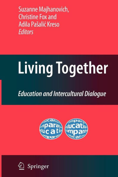 Living Together: Education and Intercultural Dialogue / Edition 1