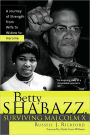 Betty Shabazz, Surviving Malcolm X: A Journey of Strength from Wife to Widow to Heroine