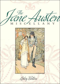 Title: The Jane Austen Miscellany, Author: Lesley Bolton
