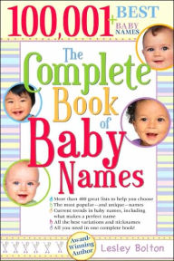 The Complete Book of Baby Names by Lesley Bolton, Paperback | Barnes ...