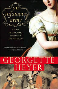 Title: An Infamous Army (Alastair Trilogy Series #3), Author: Georgette Heyer