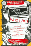 Alternative view 1 of Poetry Speaks Who I Am with CD: Poems of Discovery, Inspiration, Independence, and Everything Else