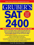 Alternative view 1 of Gruber's SAT 2400: Advanced Strategies for the Perfect Score