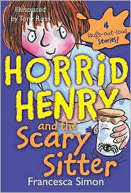 Title: Horrid Henry and the Scary Sitter, Author: Francesca Simon