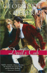 Title: Devil's Cub (Alastair Trilogy Series #2), Author: Georgette Heyer