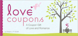 Alternative view 1 of Love Coupons: A Coupon Gift of Love and Romance