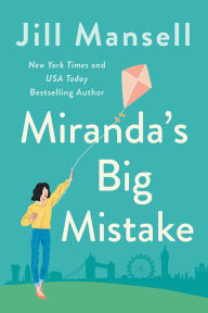 Title: Miranda's Big Mistake, Author: Jill Mansell