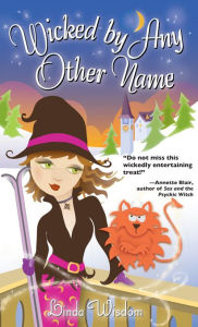 Title: Wicked By Any Other Name, Author: Linda Wisdom