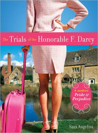 Title: The Trials of the Honorable F. Darcy, Author: Sara Angelini