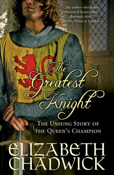 The Greatest Knight: The Unsung Story of the Queen's Champion