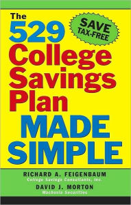 Title: 529 College Savings Plan Made Simple, Author: Richard Feigenbaum