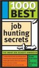 1000 Best Job Hunting Secrets