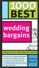 1000 Best Wedding Bargains: Insider Secrets from Industry Experts!