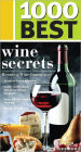 1000 Best Wine Secrets