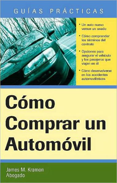 Como Comprar un Automovil: How to Buy an Automobile