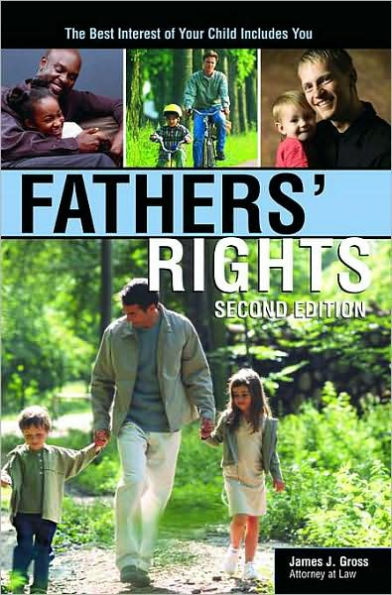 Fathers' Rights: The Best Interest of Your Child Includes You