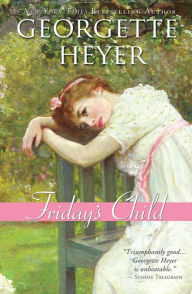 Title: Friday's Child, Author: Georgette Heyer