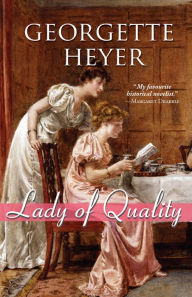 Title: Lady of Quality, Author: Georgette Heyer