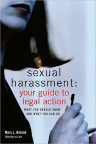 Title: Sexual Harassment: Your Guide to Legal Action, Author: Mary Boland