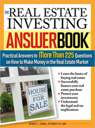 Title: Real Estate Investing Answer Book, Author: Denise Evans