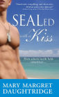 SEALed with a Kiss (SEALed Series #1)