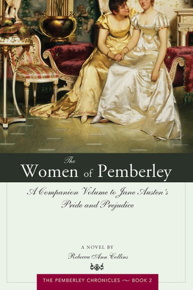 Women of Pemberley (Pemberley Chronicles #2)