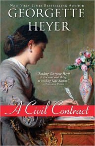 Title: A Civil Contract, Author: Georgette Heyer