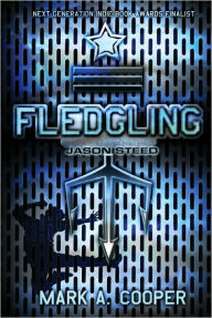 Title: Fledgling: Jason Steed, Author: Mark Cooper