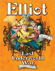 Elliot and the Last Underworld War: The Underworld Chronicles