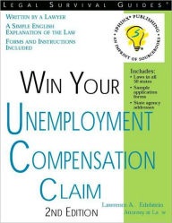 Title: How to Win Your Unemployment Compensation Claim, Author: Lawrence Edelstein