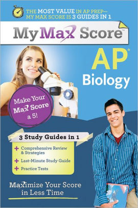 My Max Score Ap Biology Maximize Your Score In Less Timepaperback - 