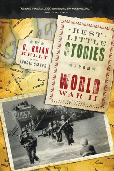 Best Little stories from World War II: More than 100 true