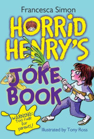 Title: Horrid Henry's Joke Book, Author: Francesca Simon