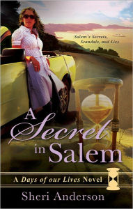 Title: A Secret in Salem, Author: Sheri Anderson