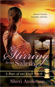 Title: A Stirring from Salem, Author: Sheri Anderson