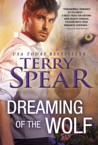 Title: Dreaming of the Wolf, Author: Terry Spear