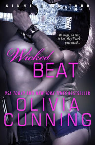 Title: Wicked Beat (Sinners on Tour Series #4), Author: Olivia Cunning