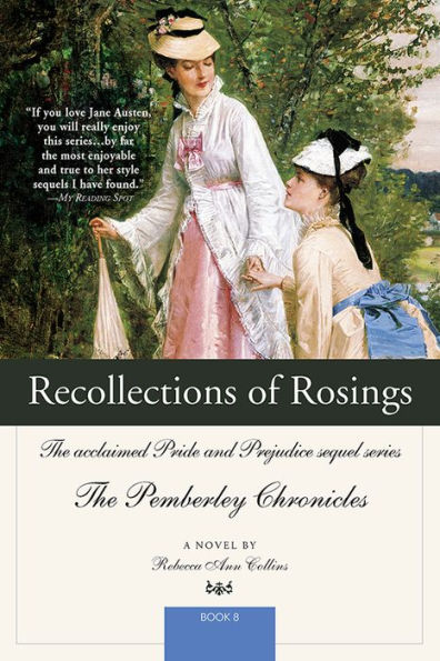 Recollections of Rosings: The acclaimed Pride and Prejudice sequel series