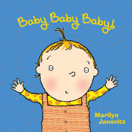 Title: Baby Baby Baby!, Author: Marilyn Janovitz