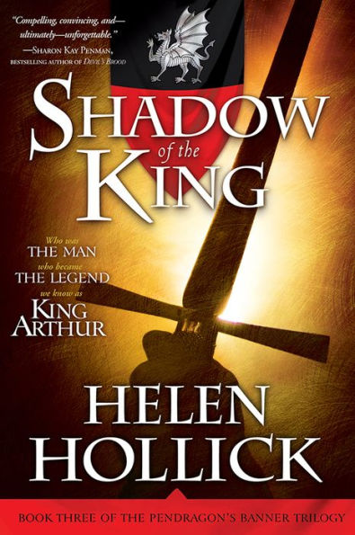 Shadow of the King (Pendragon's Banner Series #3)