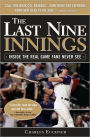 The Last Nine Innings: Inside the Real Game Fans Never See