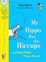 My Hippo Has the Hiccups: And Other Poems I Totally Made Up